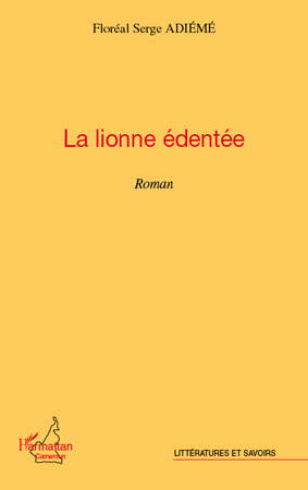 La lionne édentée