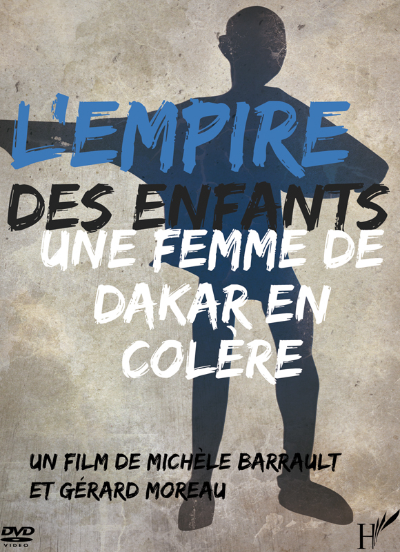 L'Empire des enfants, une femme de Dakar en colère