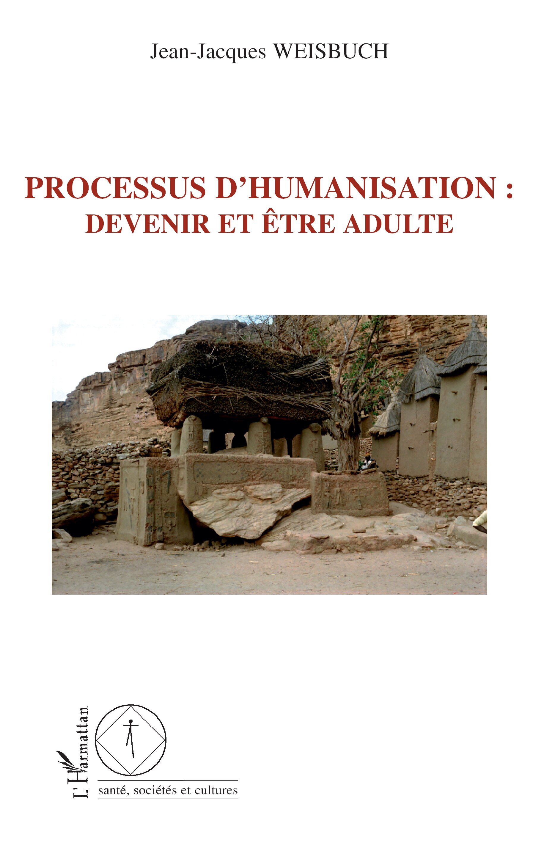 Processus d'humanisation : devenir et être adulte