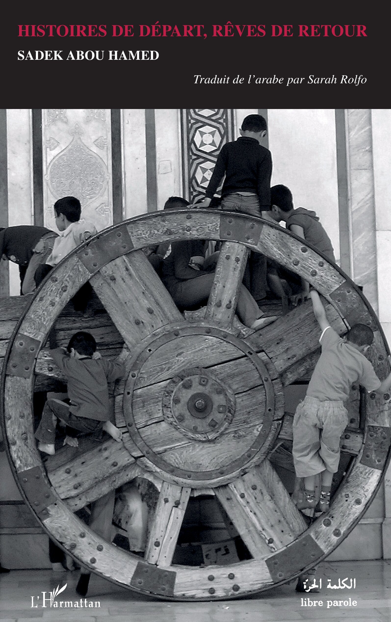 Histoires de départ, rêves de retour