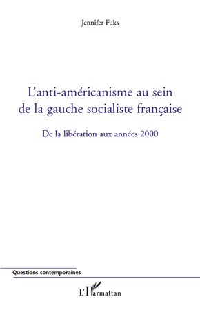 L'anti-américanisme au sein de la gauche socialiste française