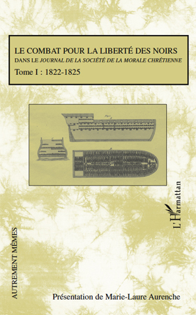 Le combat pour la liberté des noirs dans le Journal de la Société de la Morale Chrétienne