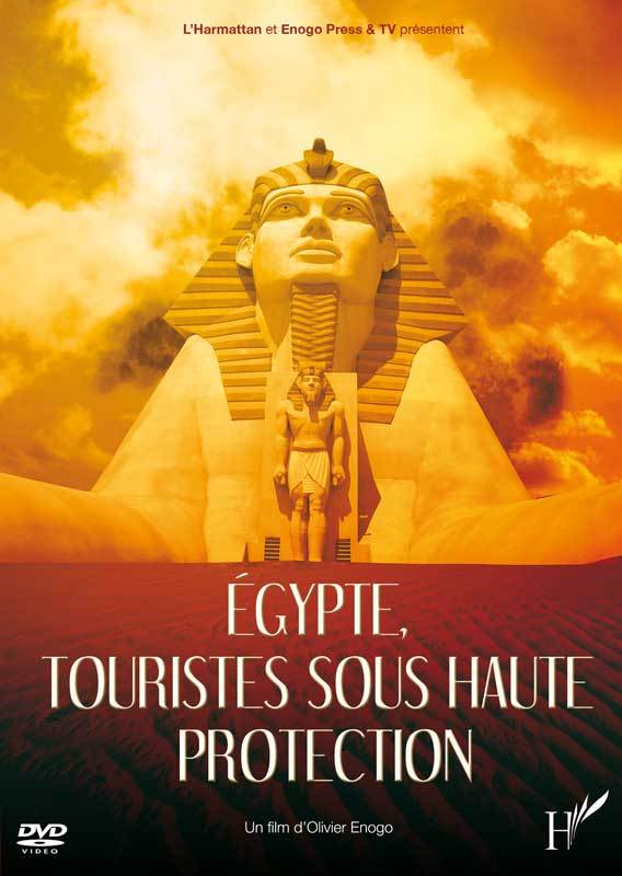 Égypte, touristes sous haute protection