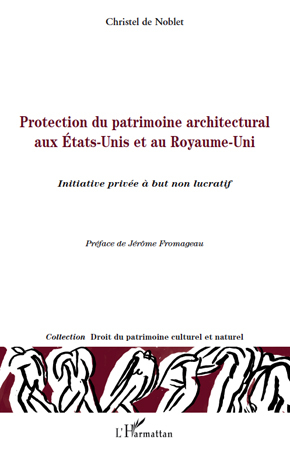 Protection du patrimoine architectural aux Etats-Unis et au Royaume-Uni