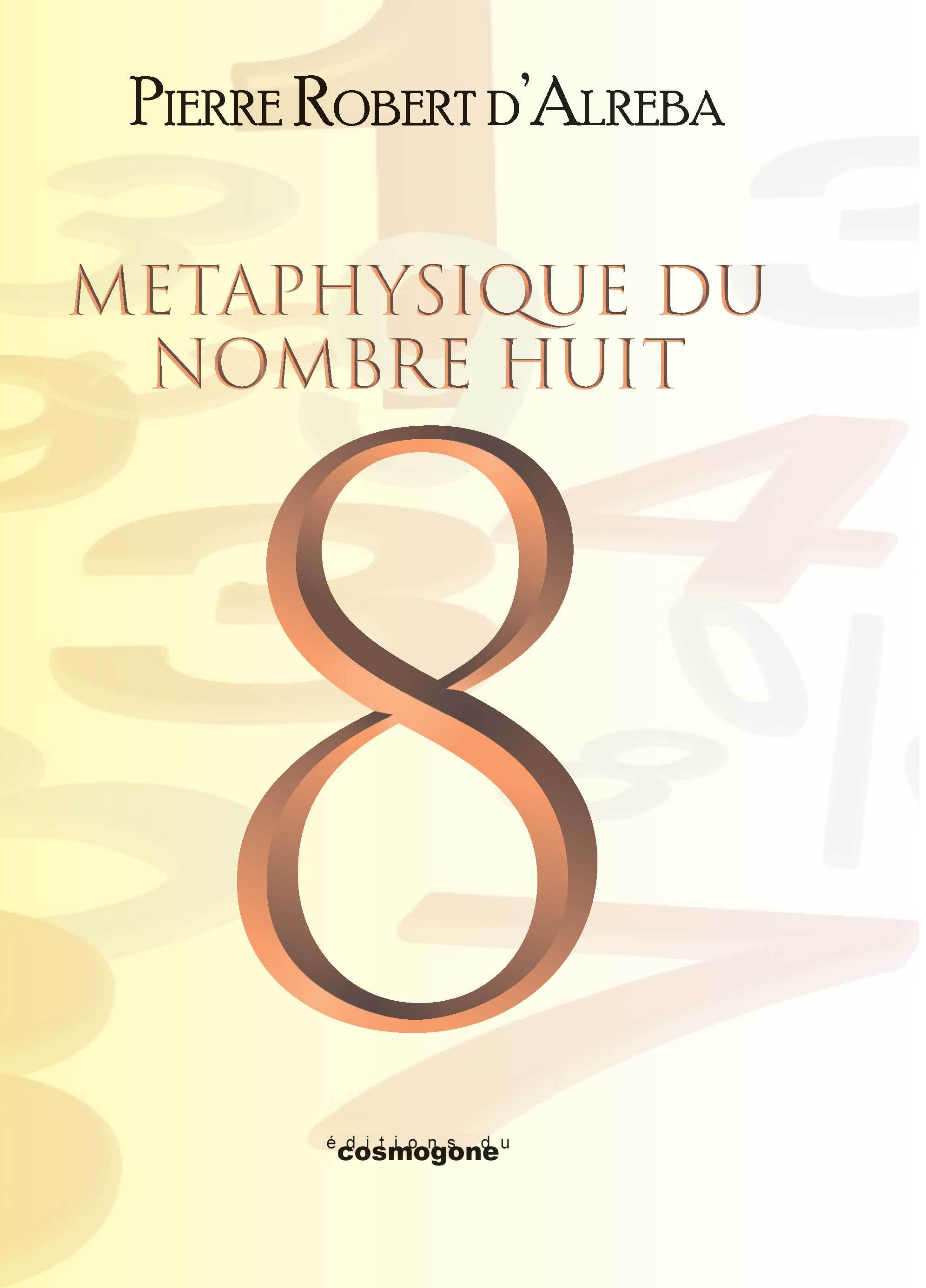 METAPHYSIQUE DU NOMBRE HUIT