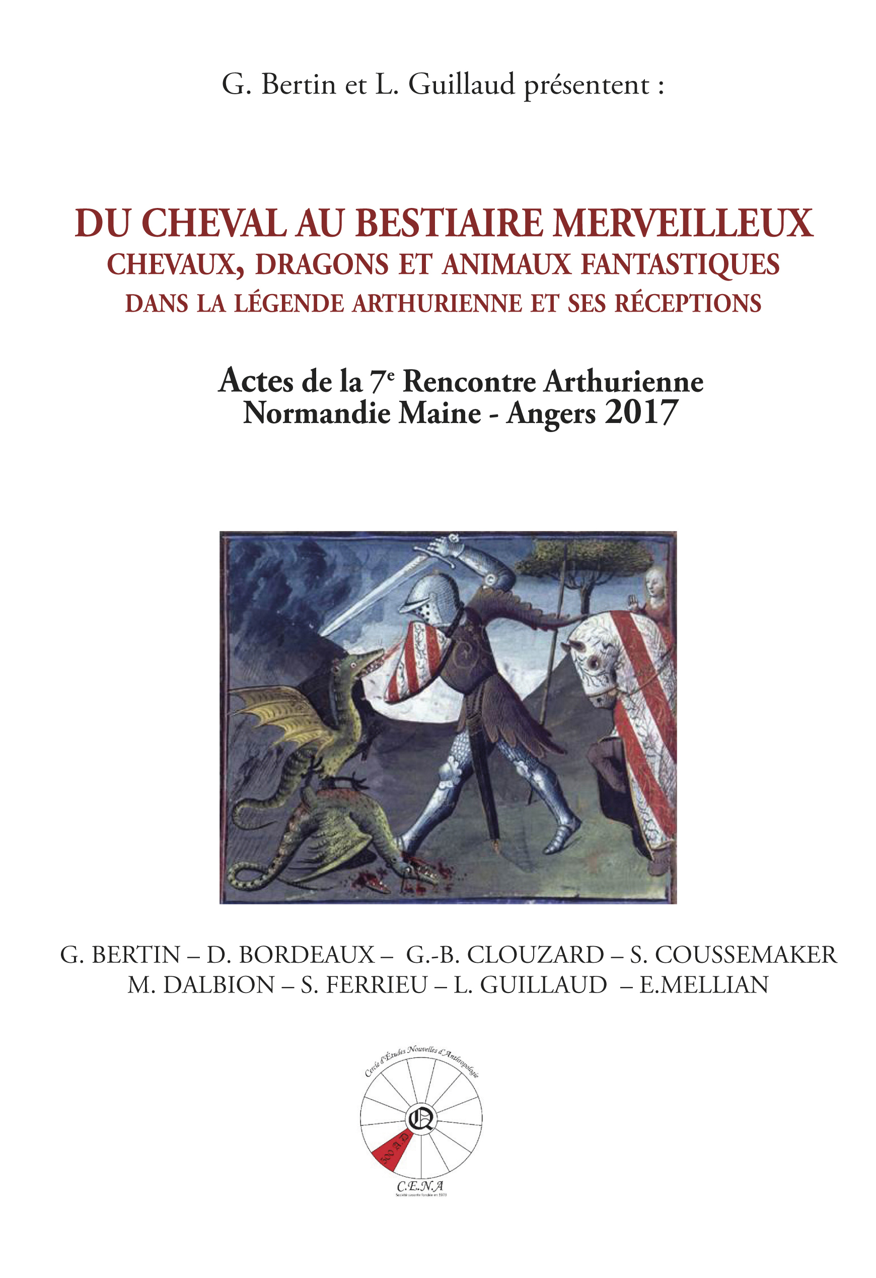 DU CHEVAL AU BESTIAIRE MERVEILLEUX DS LA LEGENDE ARTHURIENNE