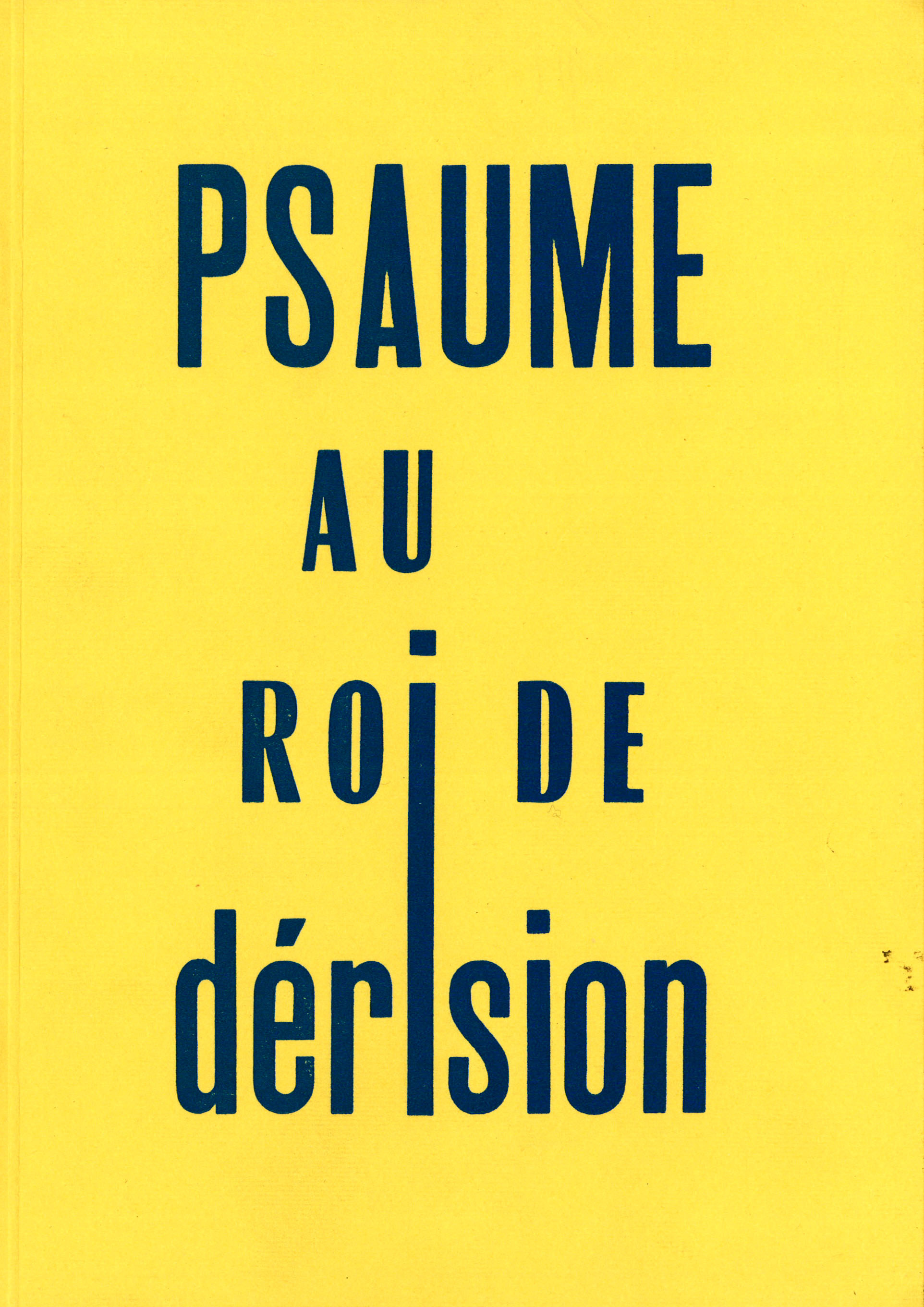 Psaume au roi de la dérision