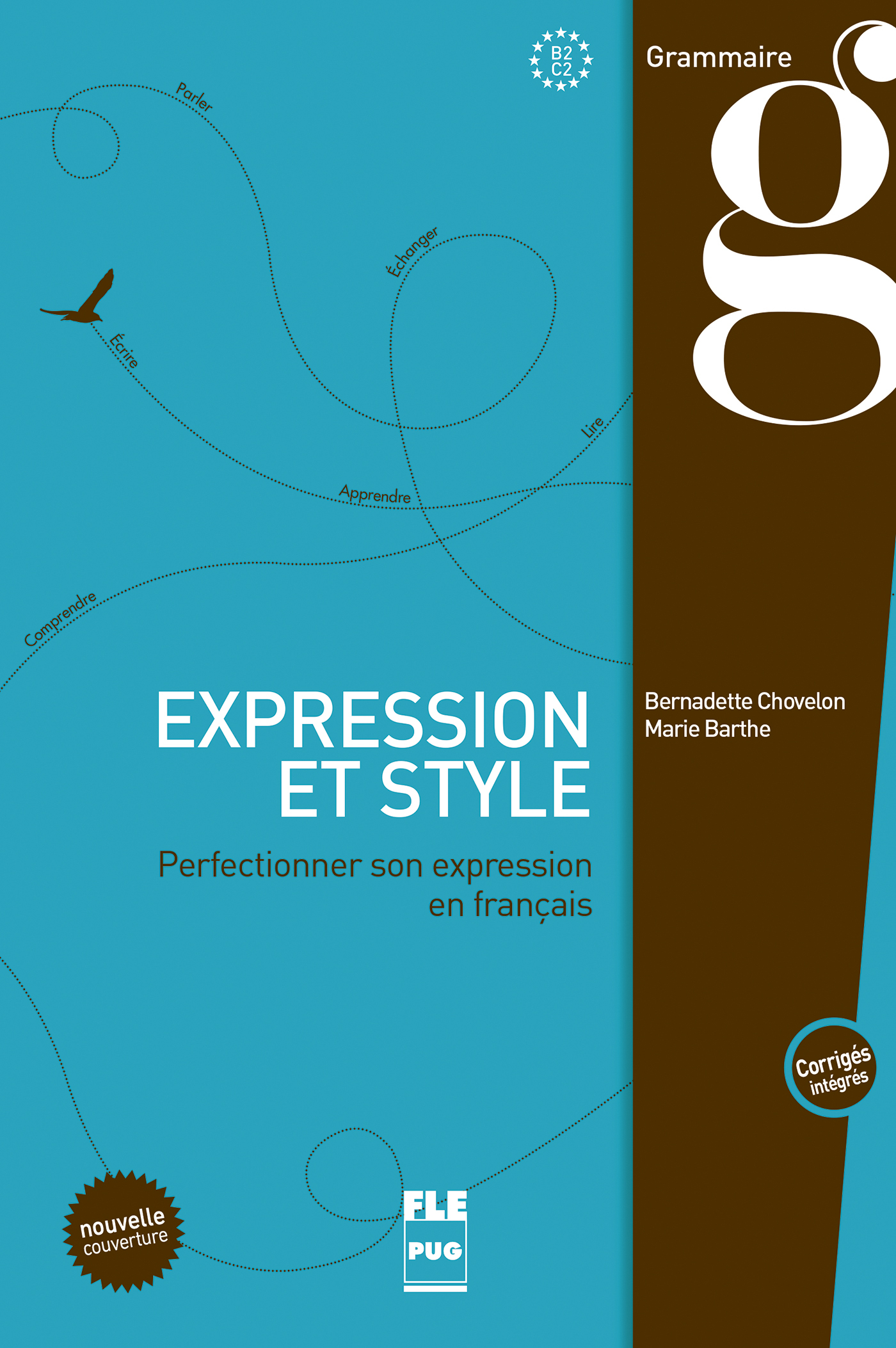 EXPRESSION ET STYLE - LIVRE ELEVE AVEC CORRIGES - NVELE COUV