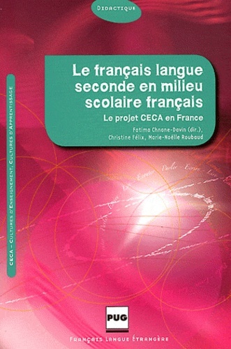 FRANCAIS LANGUE SECONDE EN MILIEU SCOLAIRE FRANCAIS (LE)