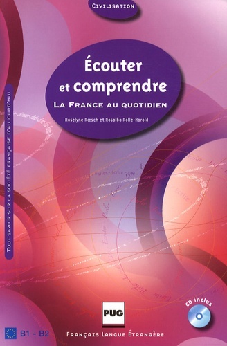 ECOUTER ET COMPRENDRE LA FRANCE AU QUOTIDIEN-LIVRE+CD AUDIO