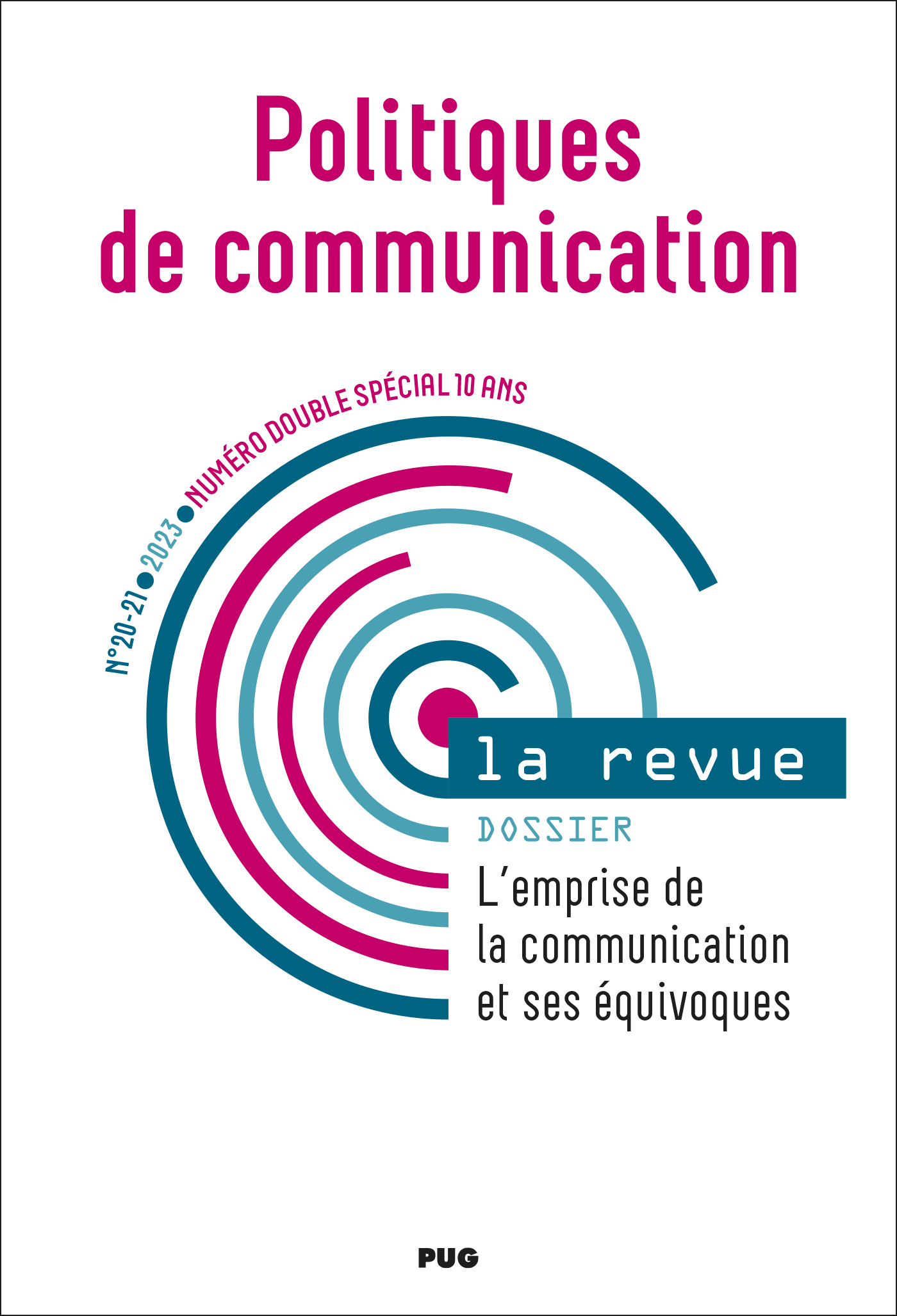 Politiques de communication n°20-21- Numéro double spécial 10 ans - 2023
