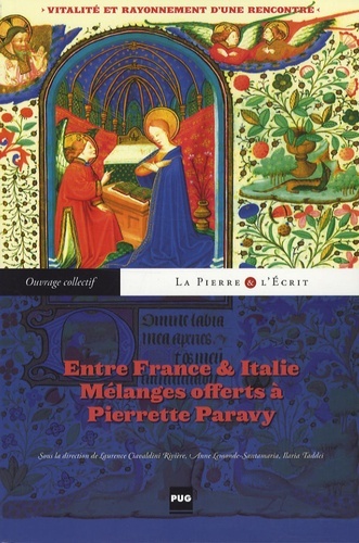 ENTRE FRANCE ET ITALIE - MELANGES OFFERTS A PIERRETTE PARAVY