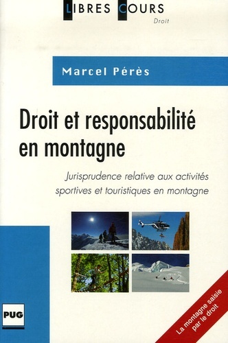DROIT ET RESPONSABILITE EN MONTAGNE