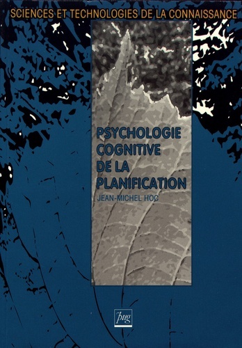 PSYCHOLOGIE COGNITIVE DE LA PLANIFICATION