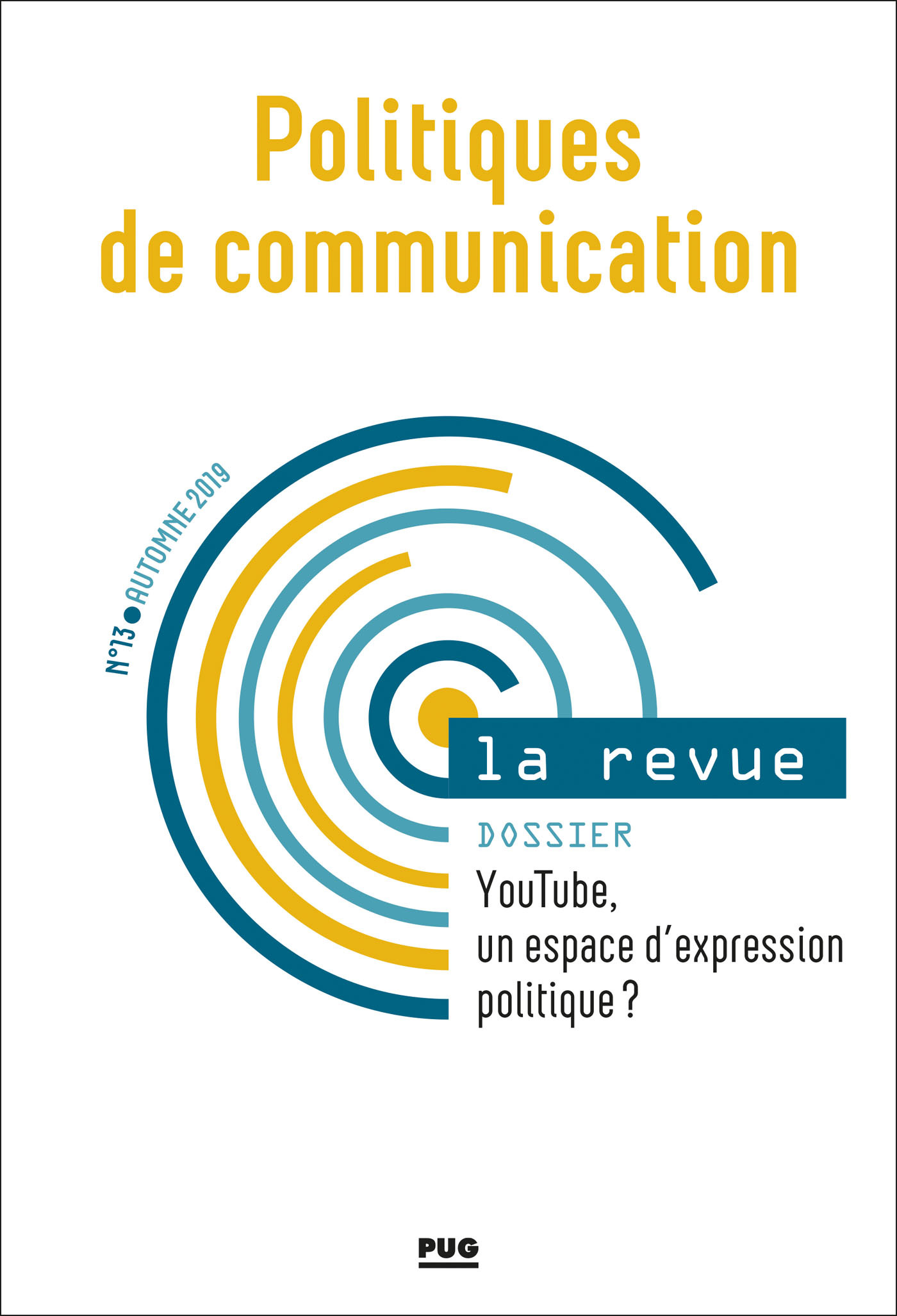 Politiques de communication - N° 13 - Automne 2019
