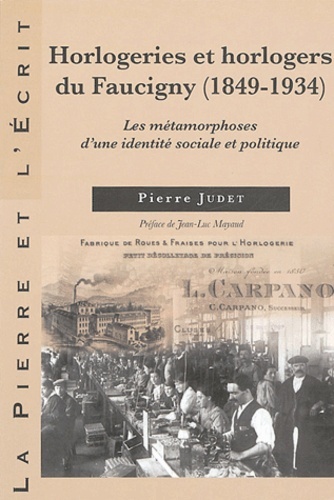 HORLOGERIES ET HORLOGERS DU FAUCIGNY