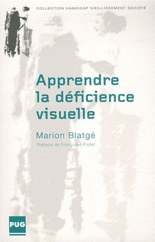 APPRENDRE LA DEFICIENCE VISUELLE - UNE SOCIALISATION