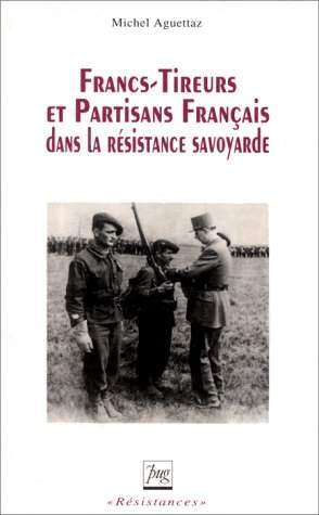 FRANCS TIREURS ET PARTISANS FRANCAIS