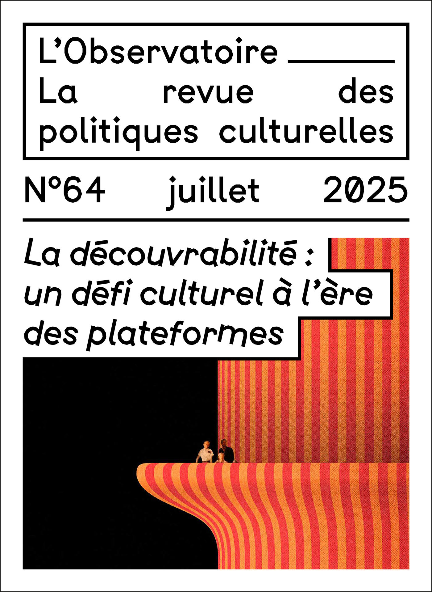LA DÉCOUVRABILITÉ : UN DÉFI CULTUREL À L'ÈRE DES PLATEFORMES