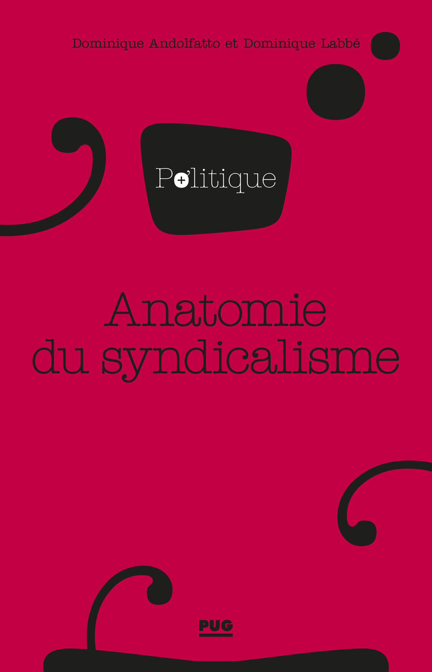 Anatomie du syndicalisme