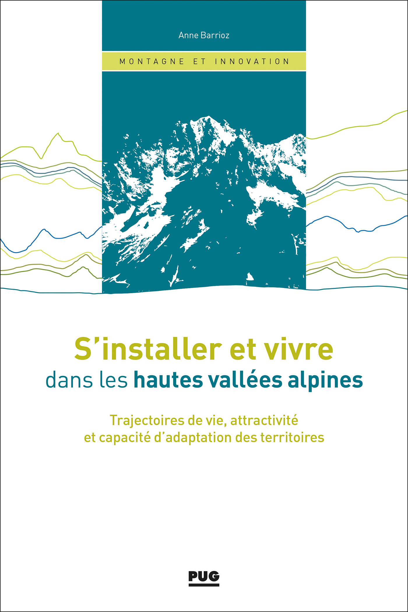 S'installer et vivre dans les hautes vallées alpines