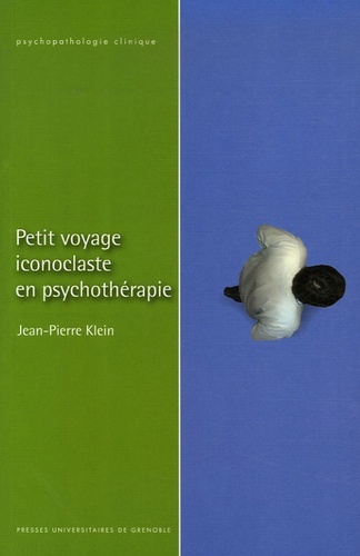 PETIT VOYAGE ICONOCLASTE EN PSYCHOPATHOLOGIE