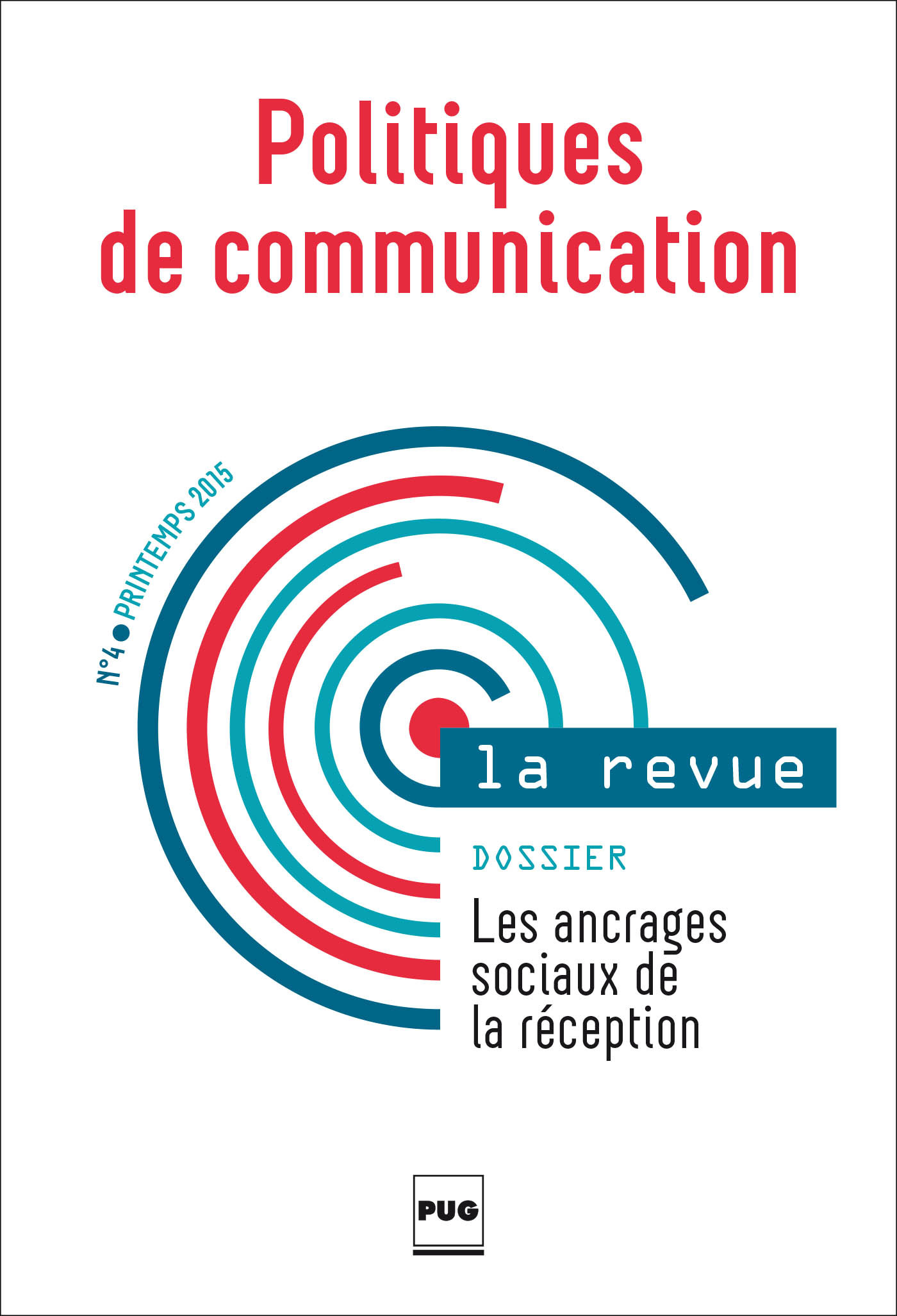 POLITIQUES DE COMMUNICATION -4 - ANCRAGES SOCIAUX