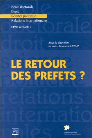 RETOUR DES PREFETS ? (LE)
