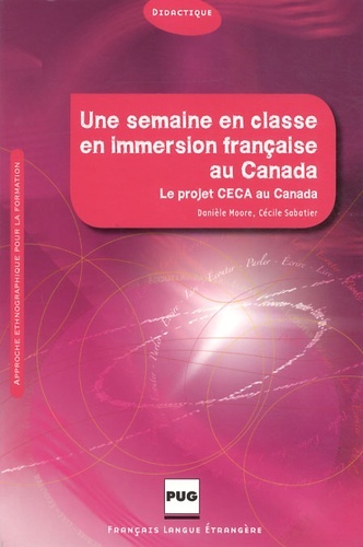 SEMAINE EN CLASSE EN IMMERSION FRANCAISE AU CANADA (UNE)