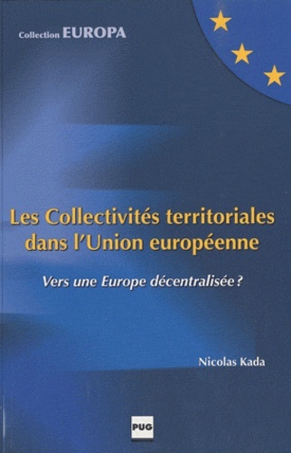 COLLECTIVITES TERRITORIALES DANS L'UNION EUROPEENNE (LES)