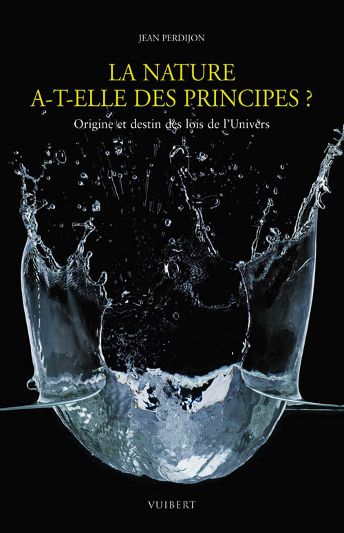 La nature a-t-elle des principes ?