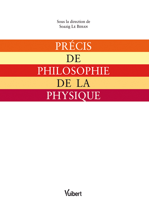 Précis de philosophie de la physique