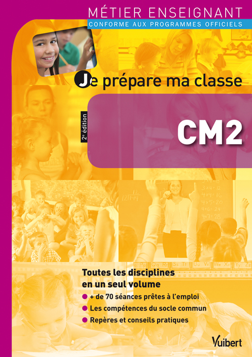 Je prépare ma classe CM2 - Métier enseignant