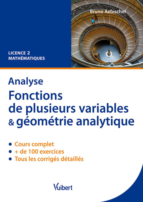 Analyse : Fonctions de plusieurs variables et géométrie analytique