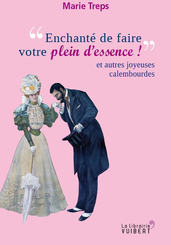 "Enchanté de faire votre plein d'essence !" et autres joyeuses calembourdes