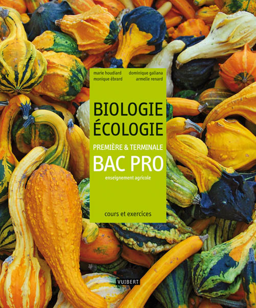 Biologie-Écologie 1re et Tle Bac Pro agricole (2010)
