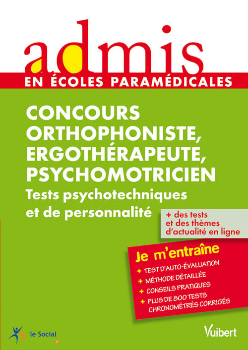 Concours Ergothérapeute, Psychomotricien, Orthophoniste - Tests psychotechniques et de personnalité - Entraînement