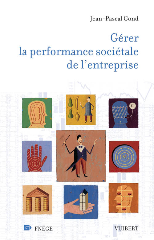 Gérer la performance sociétale de l'entreprise