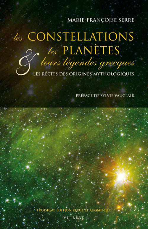 Les constellations, les planètes et leurs légendes grecques