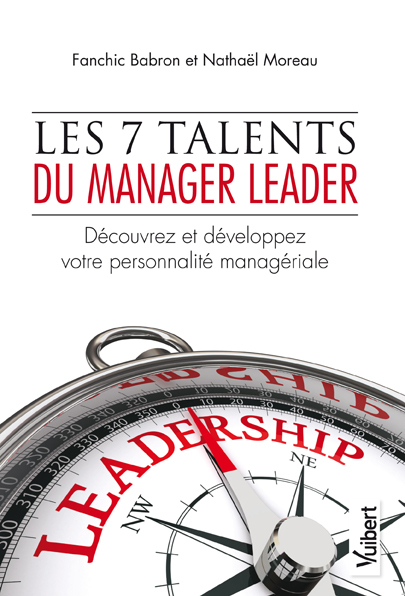 Les 7 talents du manager leader