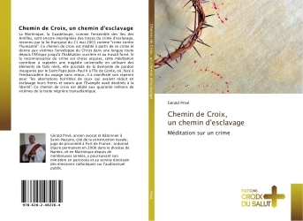 Chemin de Croix, un chemin d'esclavage