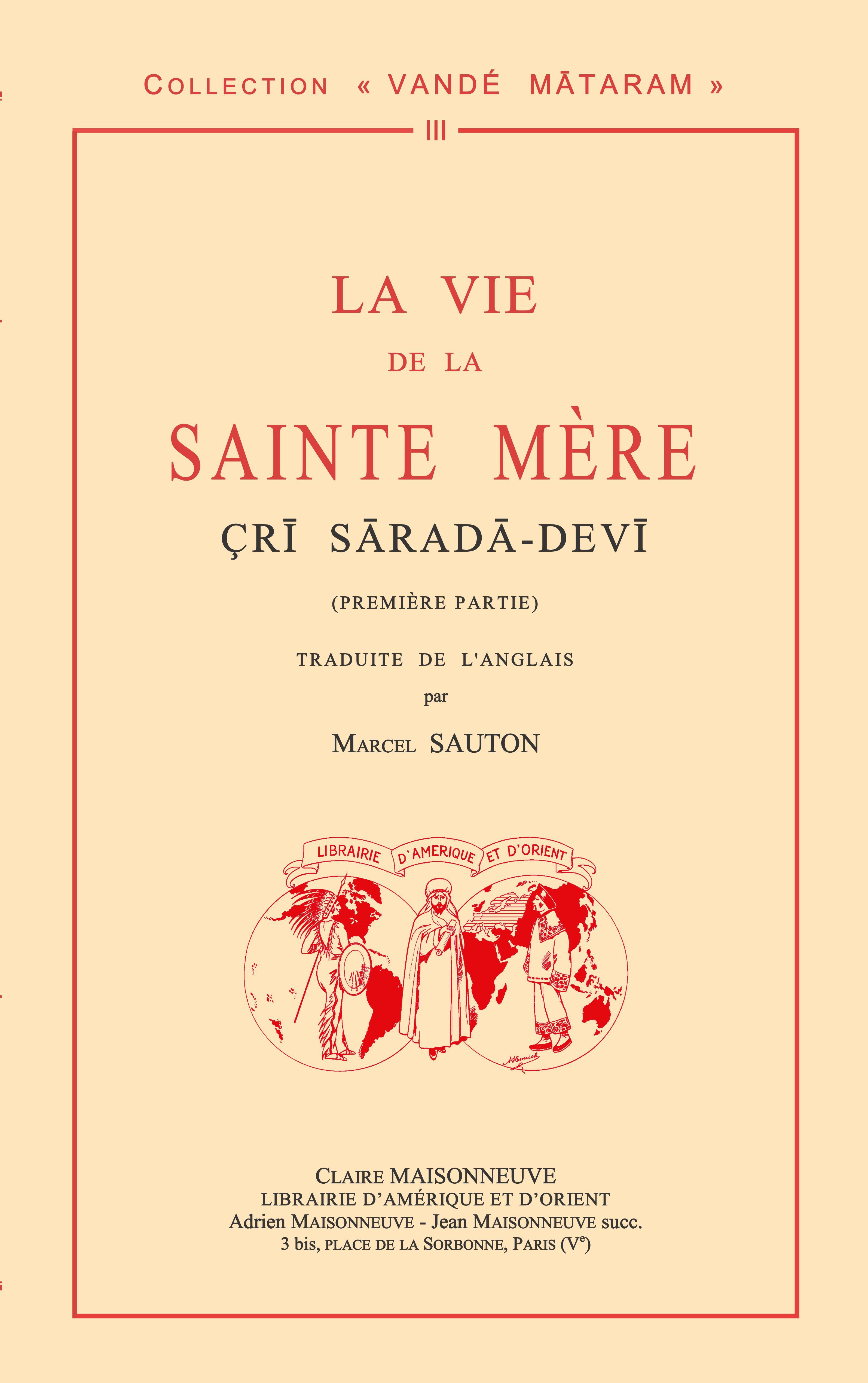 La Vie de la sainte Mère Cri Sarada-Devi (première partie)