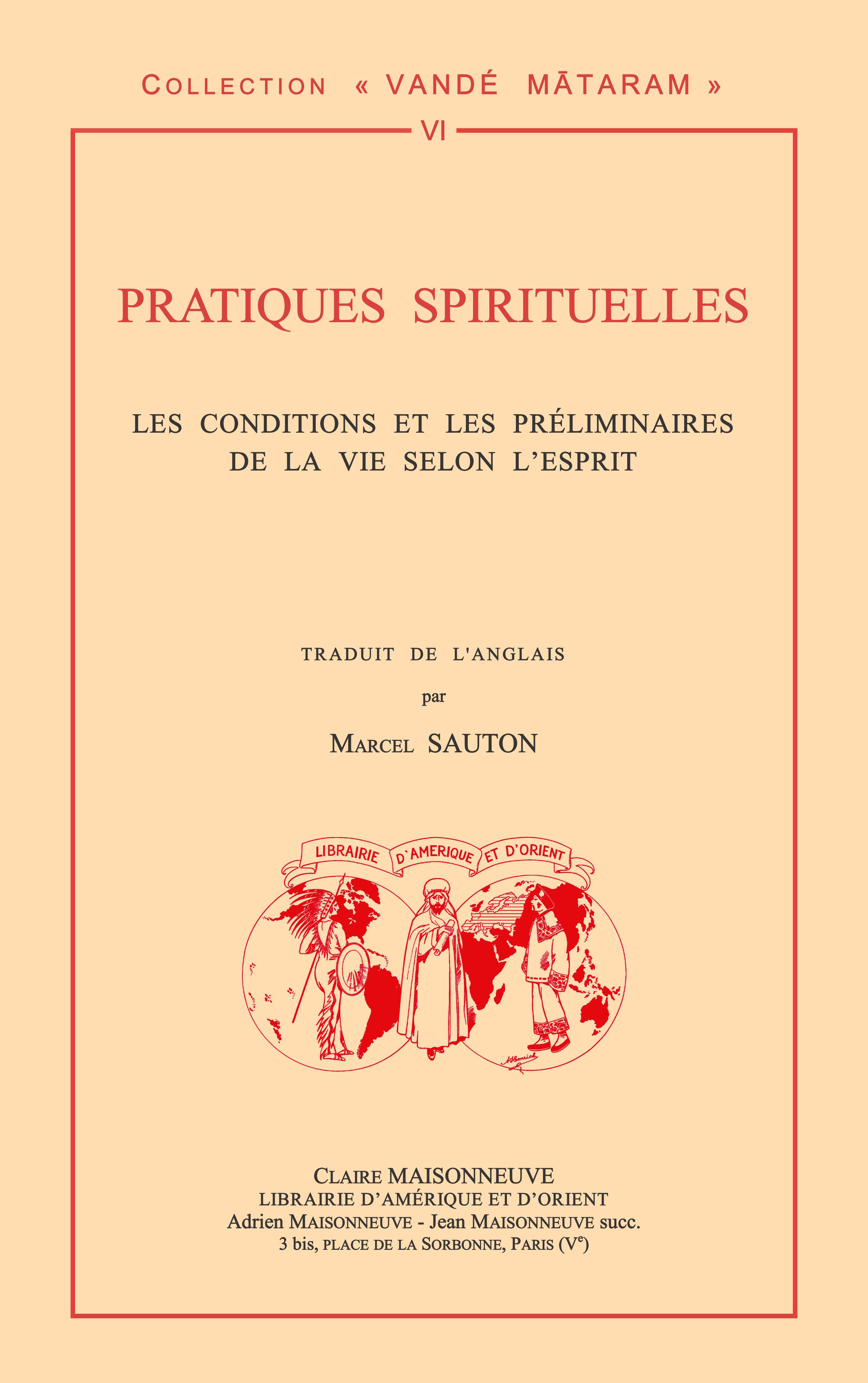 Pratiques spirituelles.