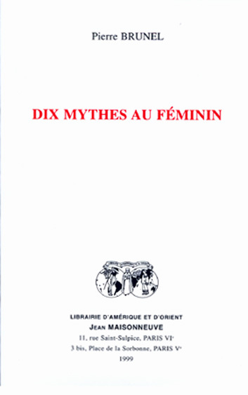 Dix mythes au féminin