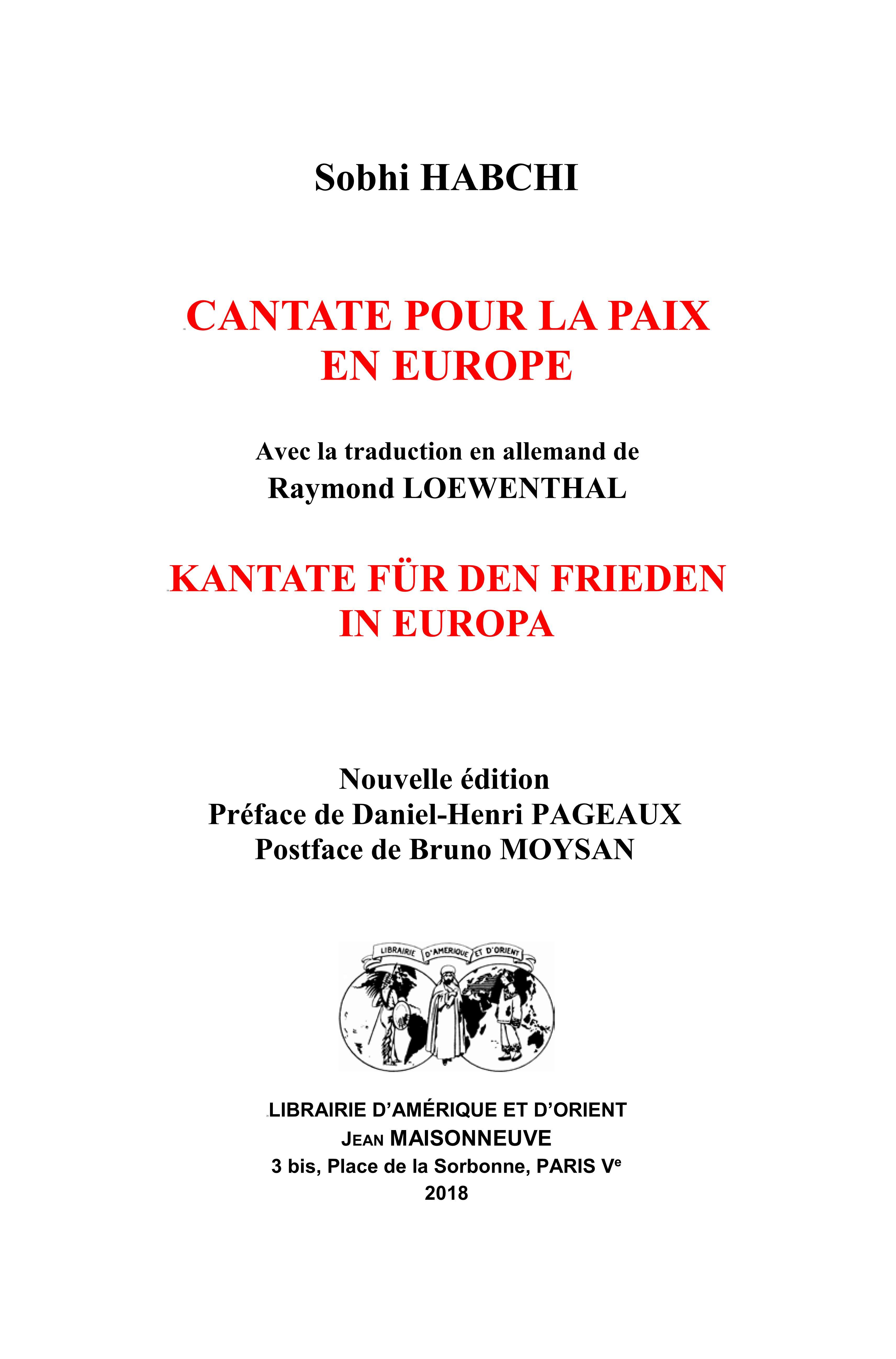 Cantate pour la Paix en Europe. Kantate für den frieden in Europa. 2e édition