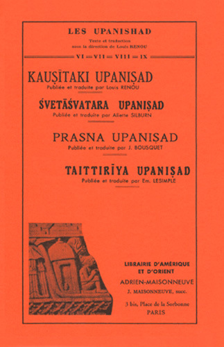 Kausitaki Upanisad, Svetasvatara Upanisad, Prasna Upanisad, Taittiriya Upanisad