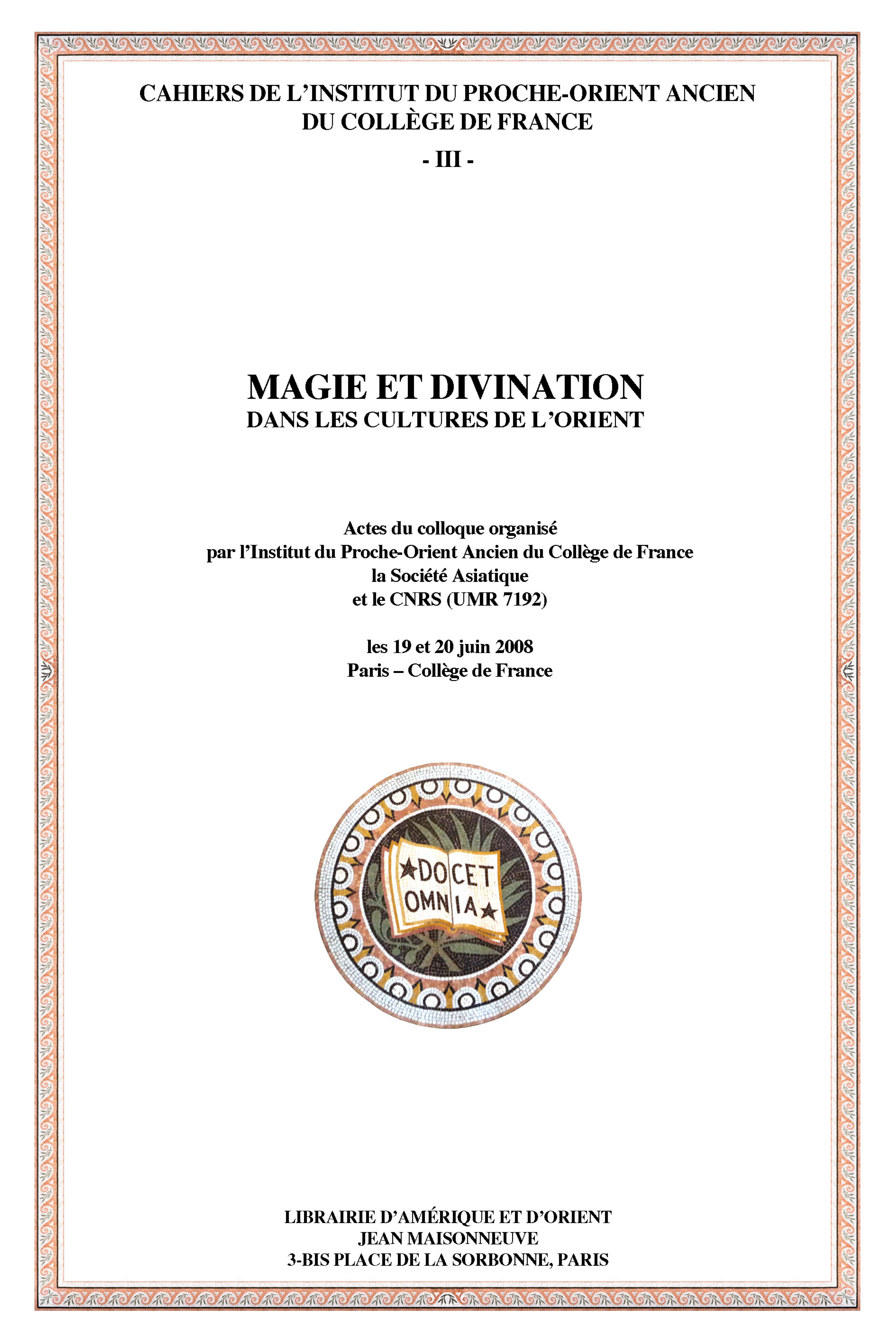 Magie et divination dans les cultures de l'Orient.