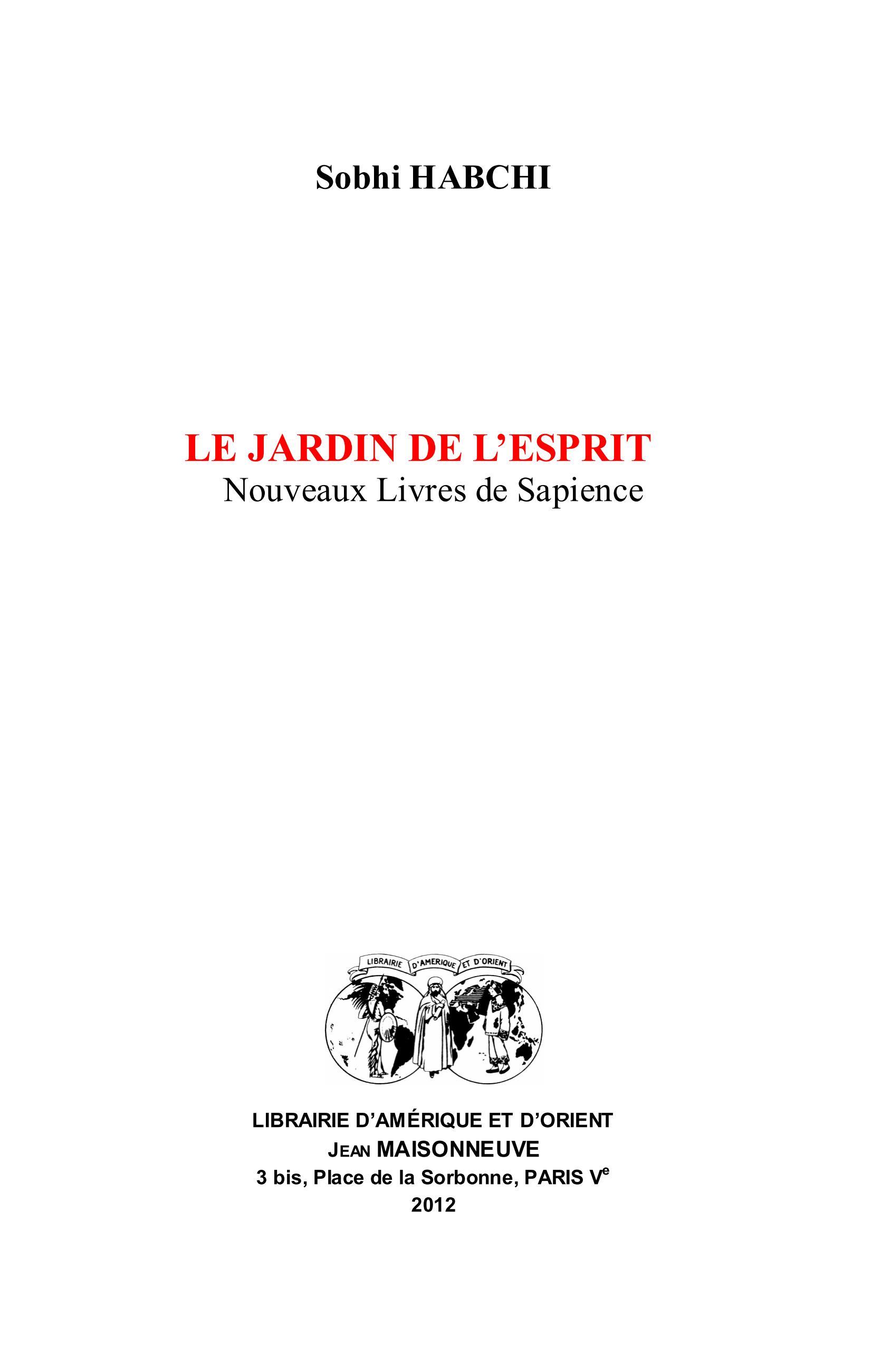 Le Jardin de l'esprit. Nouveaux livres de sapience