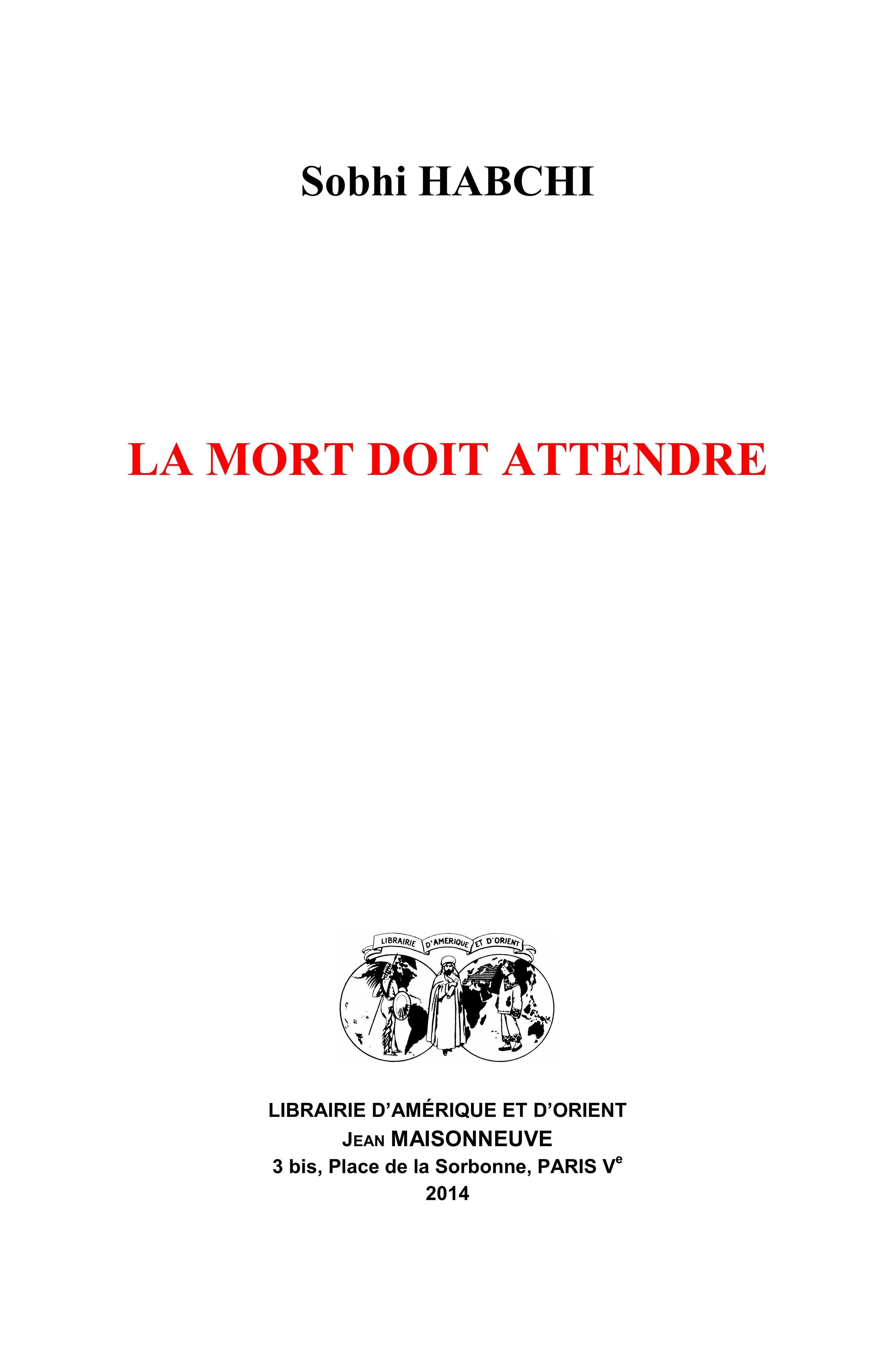 La mort doit attendre