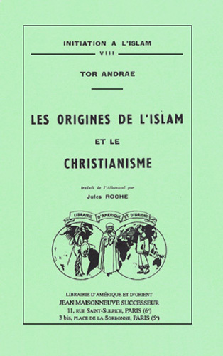 Les origines de l'Islam et le christianisme